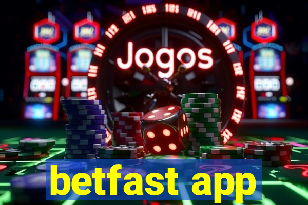 betfast app